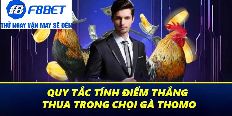 đá gà thomo quy tắc tính điểm