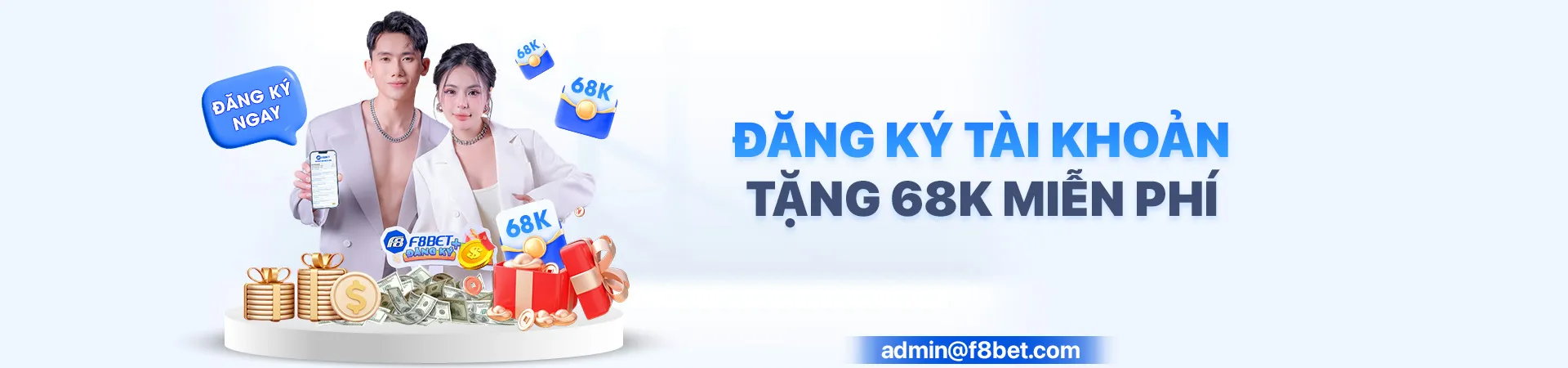 f8bet tặng 68k cho tài khoản đăng ký mới